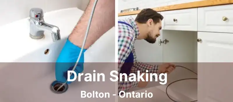  Drain Snaking Bolton - Ontario