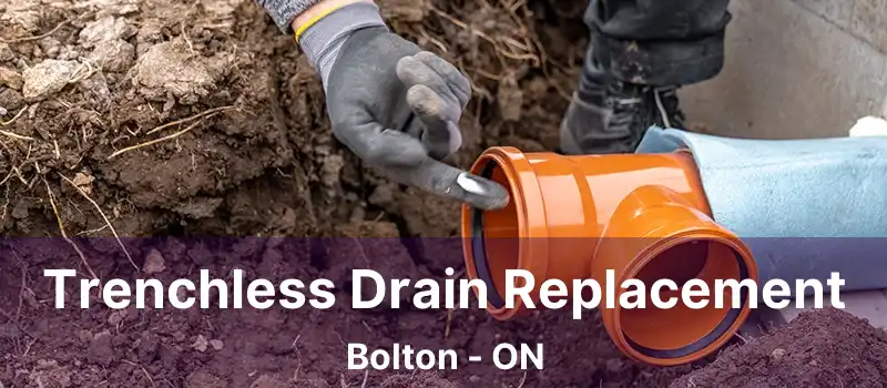  Trenchless Drain Replacement Bolton - ON